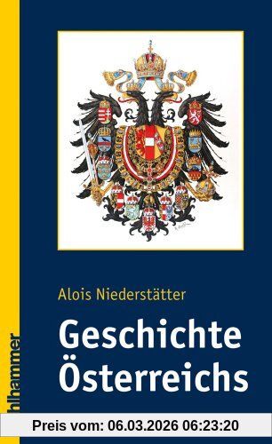 Alois Niederstätter Geschichte Österreichs (Landergeschichten)