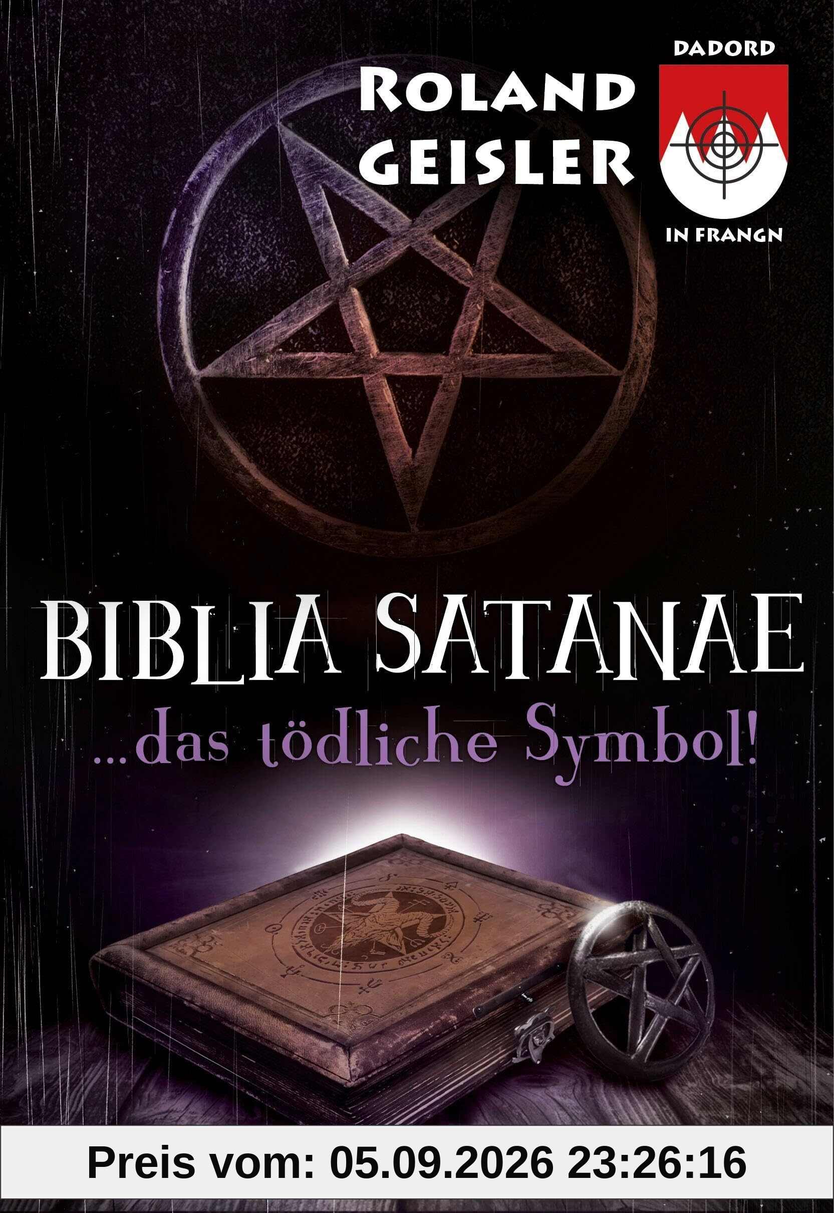 Biblia Satanae...das tödliche Symbol! (Dadord in Frangn)
