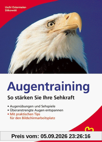 Augentraining. So stärken Sie Ihre Sehkraft