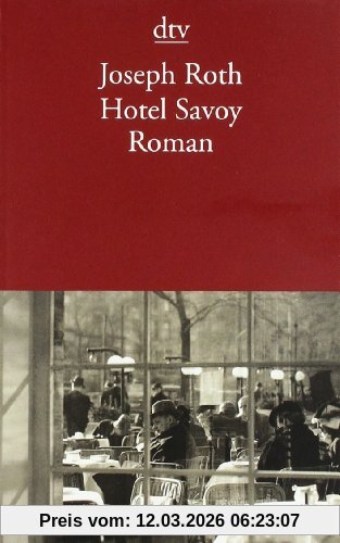Joseph Roth Hotel Savoy, Roman