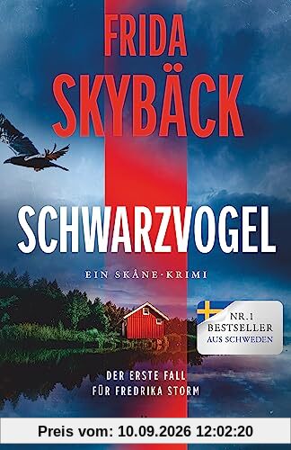 Schwarzvogel: Der erste Fall für Fredrika Storm | Feinste Psychospannung von der schwedischen Elizabeth George