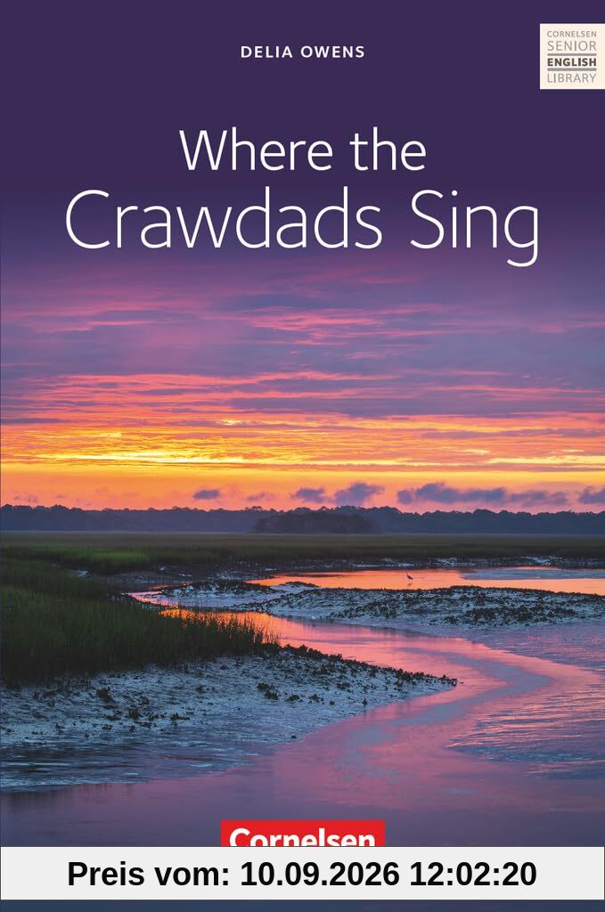 Cornelsen Senior English Library - Literatur - Ab 11. Schuljahr / B2: Where the Crawdads Sing - Textband mit Annotationen
