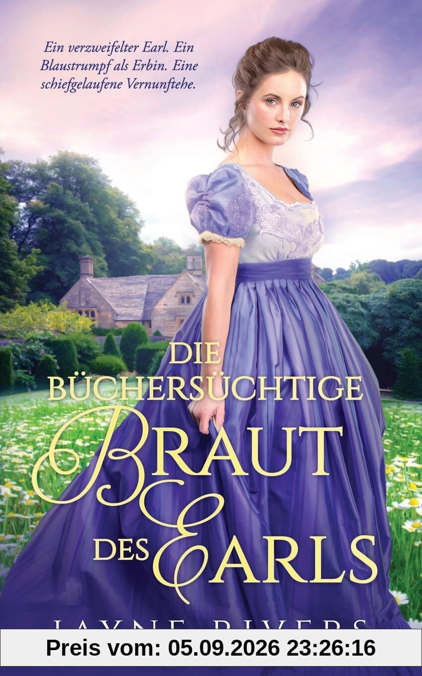 Die büchersüchtige Braut des Earls (Unpredictable Brides, Band 2)