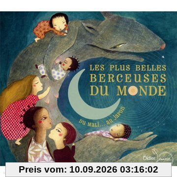 Les plus belles berceuses du monde. Du Mali... au Japon
