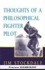 Stockdale, James B. Thoughts Of A Philosophical Fighter Pilot