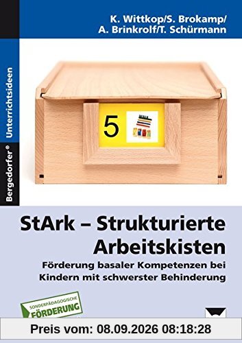 StArk - Strukturierte Arbeitskisten, 1.- 8. Klasse: Förderung basaler Kompetenzen bei Kindern mit schwerster Behinderung
