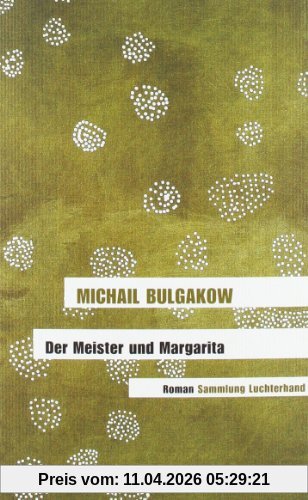 Der Meister und Margarita: Roman