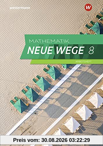 Mathematik Neue Wege SI / Mathematik Neue Wege SI - Ausgabe 2019 für Nordrhein-Westfalen und Schleswig-Holstein G9: Ausgabe 2019 für ... 8 mit Lösungen (Mathematik Neue Wege SI, 33)