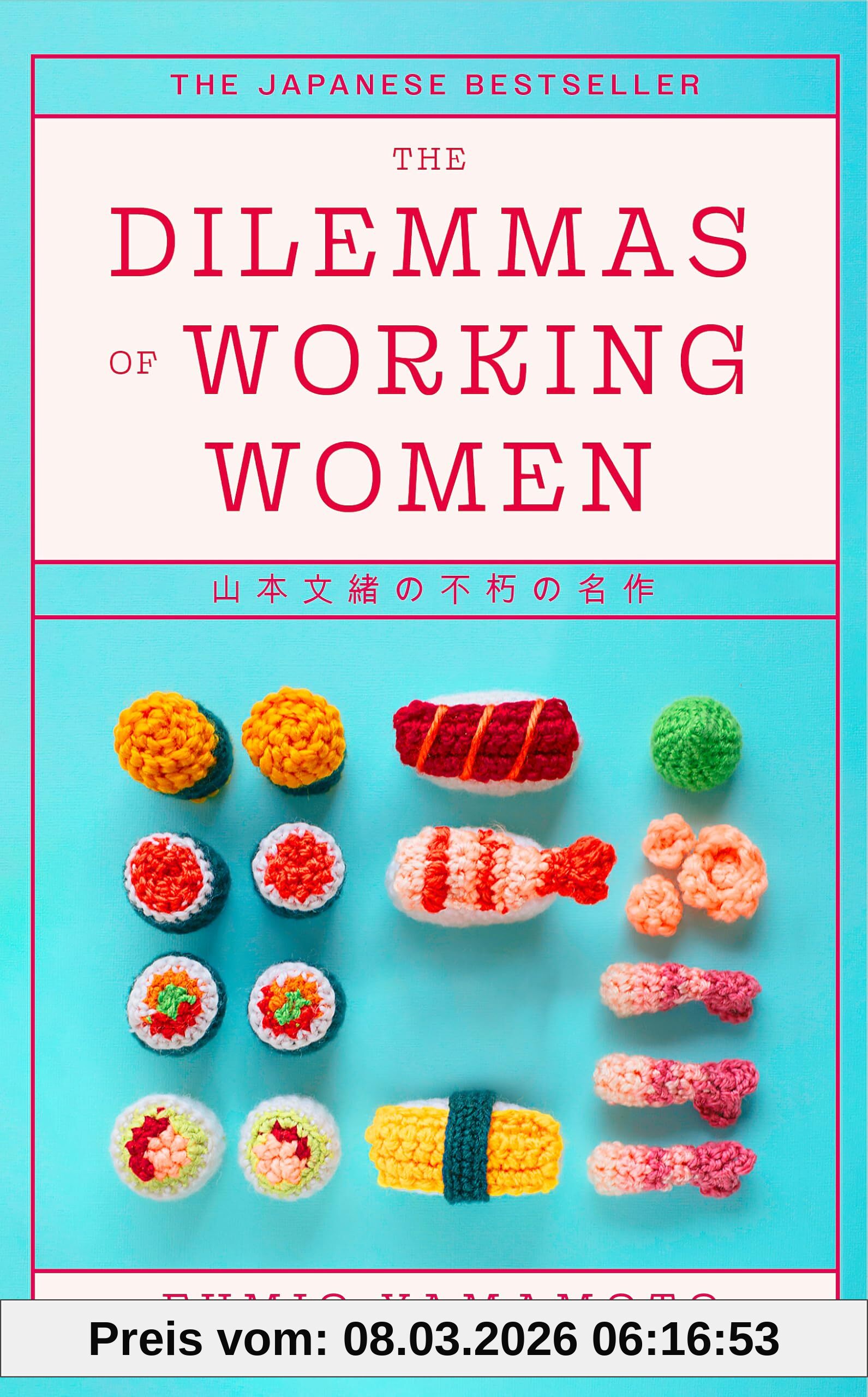 Fumio Yamamoto The Dilemmas Of Working Women, The Japanese Bestseller