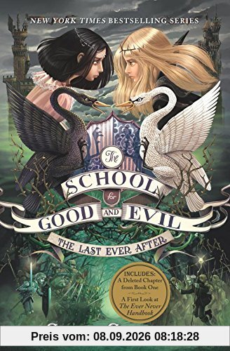 The School for Good and Evil #3: The Last Ever After