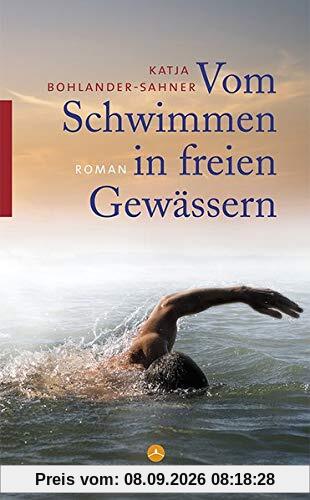 Vom Schwimmen in freien Gewässern