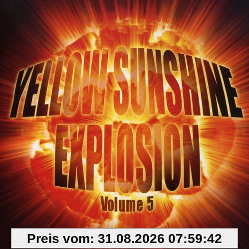 Yellow Sunshine Explosion Vol.5