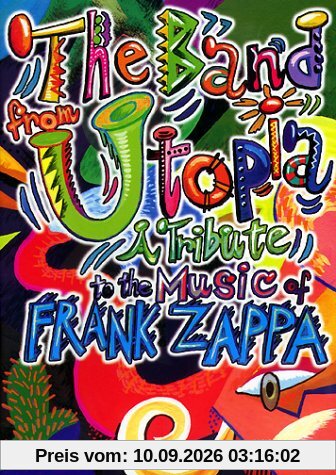 The Band from Utopia - A Tribute to the Music of Frank Zappa