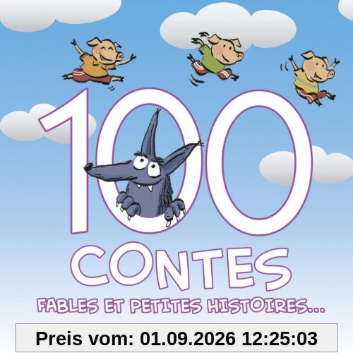 100 Contes Fables et Histoires