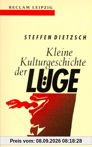 Kleine Kulturgeschichte der Lüge