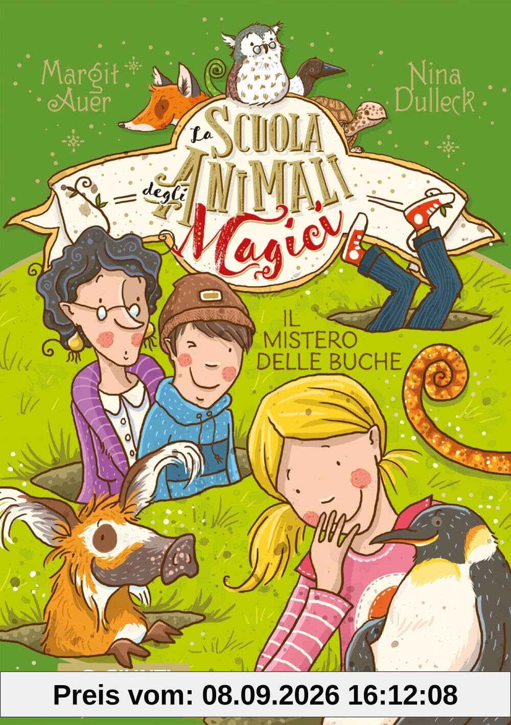 Il mistero delle buche. La scuola degli animali magici (Vol. 2)