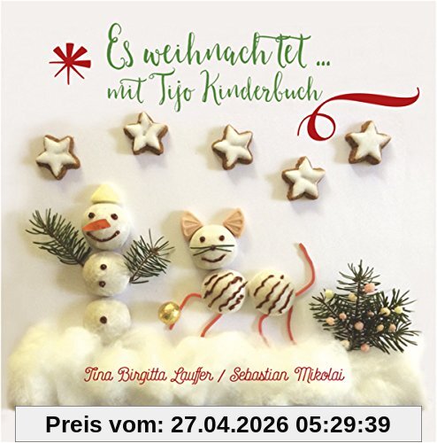Es Weihnachtet...mit Tijo Kinderbuch