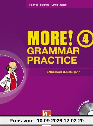 MORE! Grammar Practice 4, Ausgabe Österreich, mit 1 CD-ROM: Übungsbuch für die 8. Schulstufe