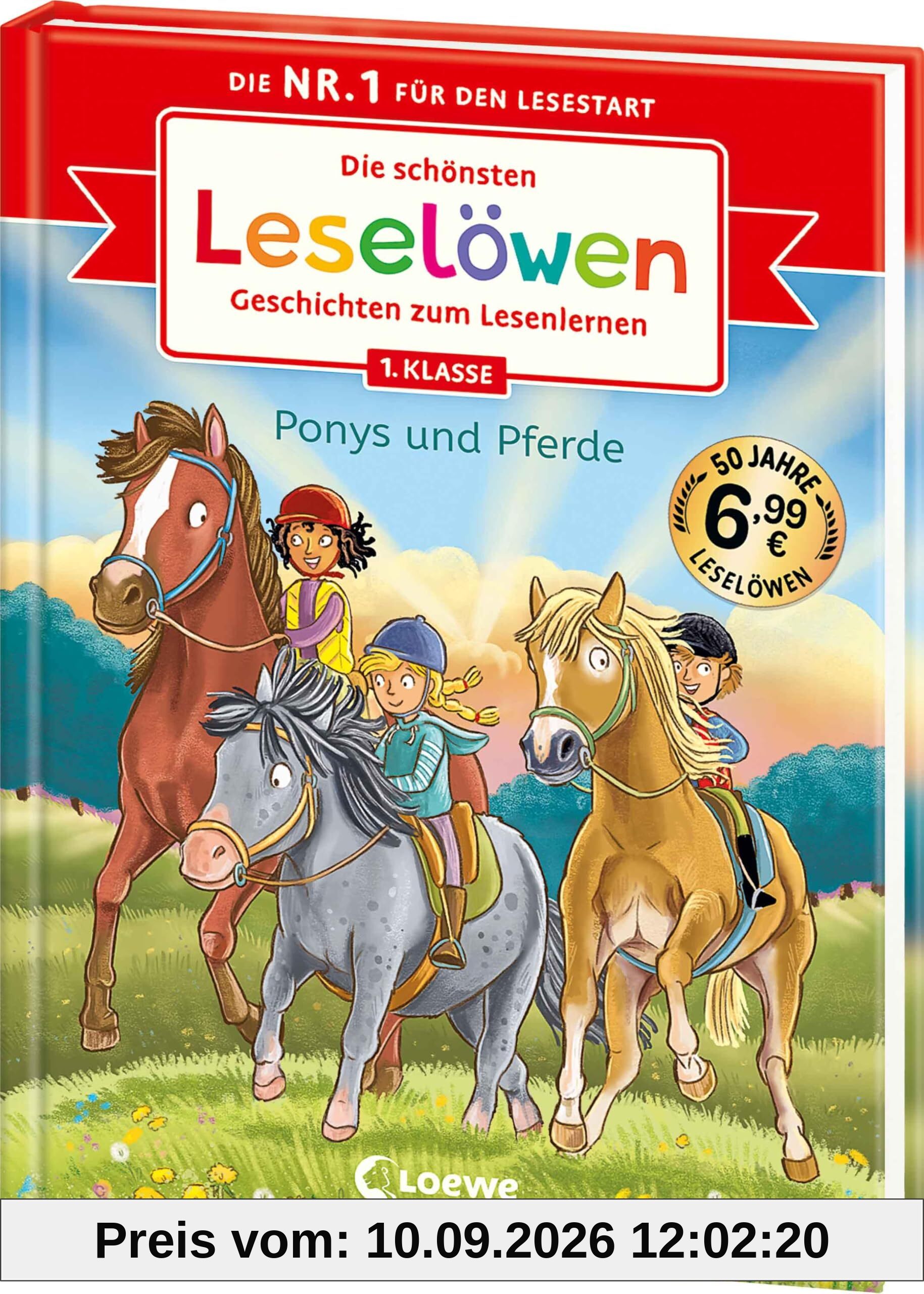 Die schönsten Leselöwen-Geschichten zum Lesenlernen - Ponys und Pferde: Seit 50 Jahren lernen Kinder mit den Leselöwen erfolgreich lesen - Jubiläumssammelband zum ersten Selberlesen ab 6
