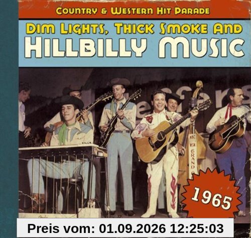 Dim Lights,Thick Smoke and Hillbilly Music 1965