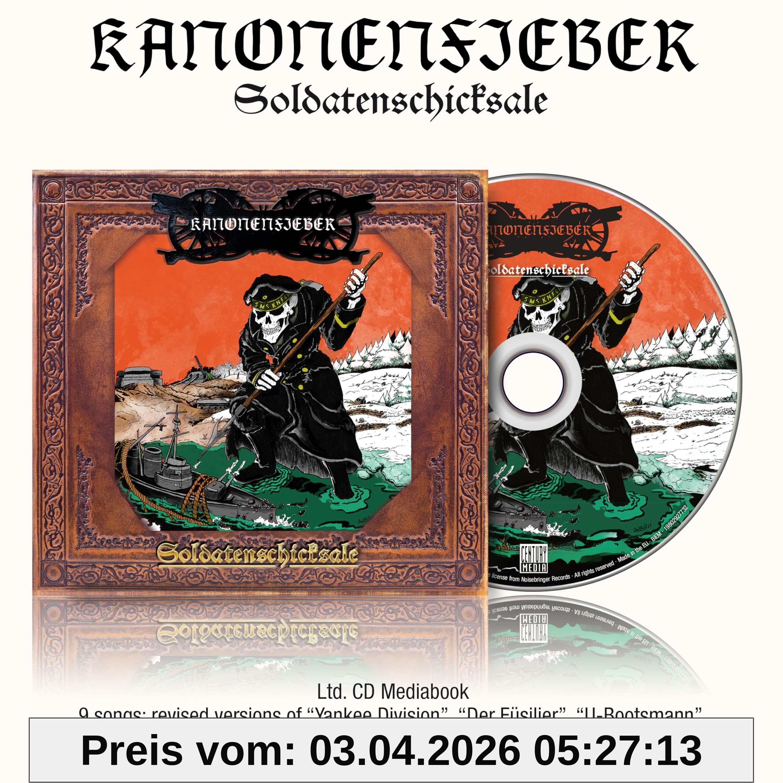 Kanonenfieber Soldatenschicksale (Ltd. Cd Mediabook)