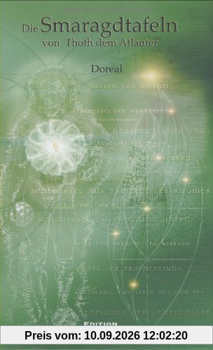Die Smaragdtafeln von Thoth dem Atlanter: Eines der ältesten und geheimsten der großen Werke