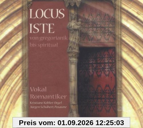 Locus Iste von Gregorianik