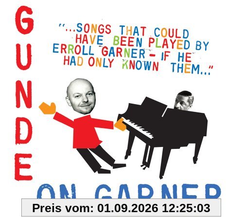 Gunde on Garner