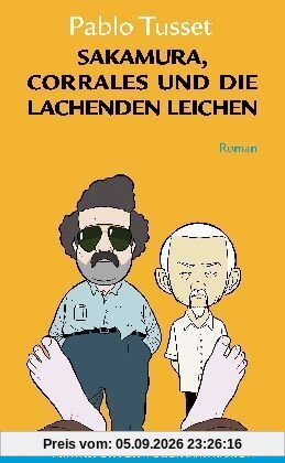 Sakamura, Corrales und die lachenden Leichen