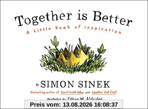 Together is Better: A Little Book of Inspiration