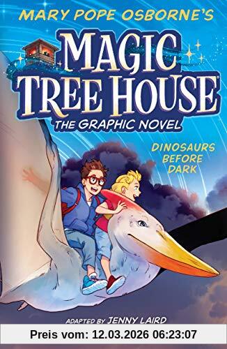 Osborne, Mary Pope Magic Tree House - Dinosaurs Before Dark Graphic Novel (Magic Tree House Graphic Novels, 1, Band 1)
