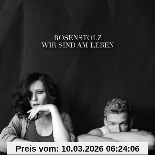 Rosenstolz Wir Sind Am Leben
