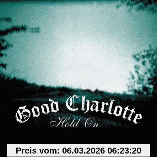 Good Charlotte Hold On