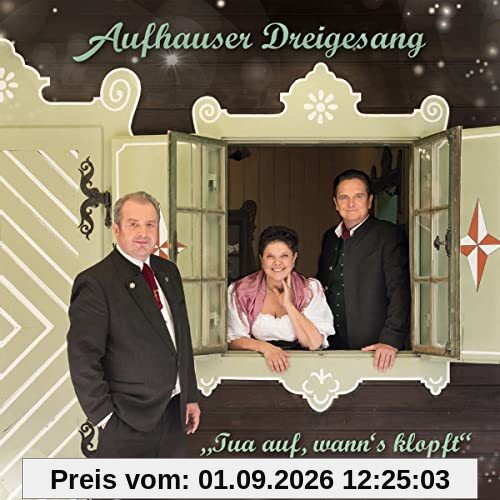 Tua auf,Wann'S Klopft