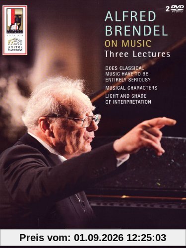 Alfred Brendel - On Music: Three Lectures