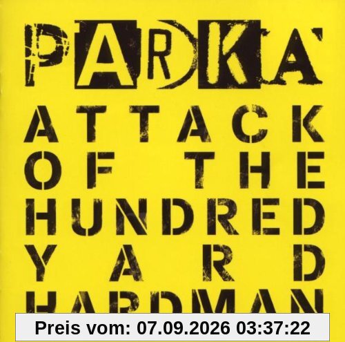 Attack of the Hundred Yard Hardman