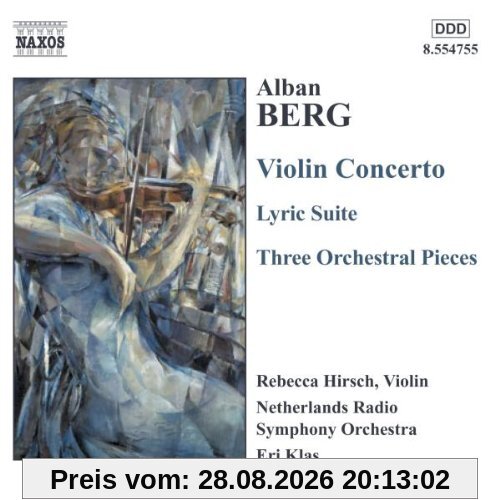 Violinkonzert/Lyrische Suite/Orchesterstücke