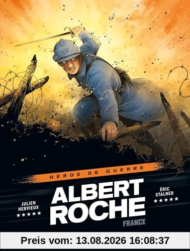 Héros de guerre. Albert Roche : France