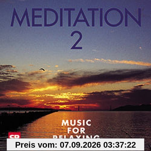 Meditation 2 - Music for Relaxing