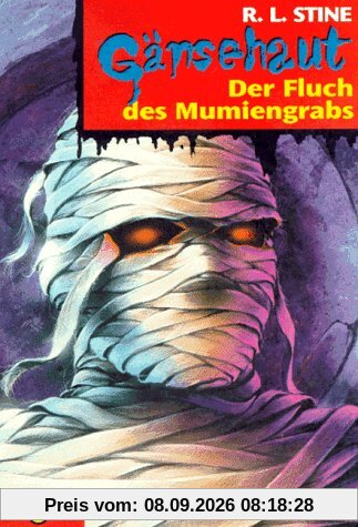 Der Fluch des Muminegrabs. (Gänsehaut Bd. 5)