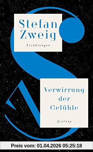 Verwirrung der Gefühle: Die Erzählungen, Band II 1913-1926, Salzburger Ausgabe Band 3
