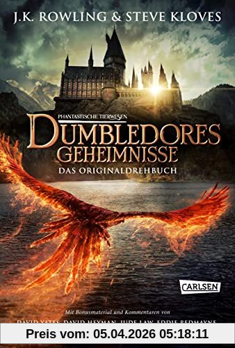 Phantastische Tierwesen: Dumbledores Geheimnisse (Das Originaldrehbuch): Mit spannendem Bonusmaterial und einem Einblick hinter die Kulissen. Ein Muss ... sie zu finden sind: Die Originaldrehbücher)
