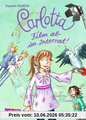 Carlotta, Band 3: Carlotta - Film ab im Internat!