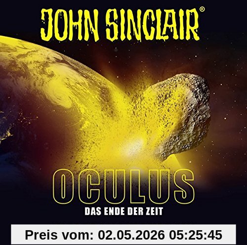 John Sinclair - Oculus: Das Ende der Zeit. Sonderedition 09. (John Sinclair Hörspiel-Sonderedition, Band 9)