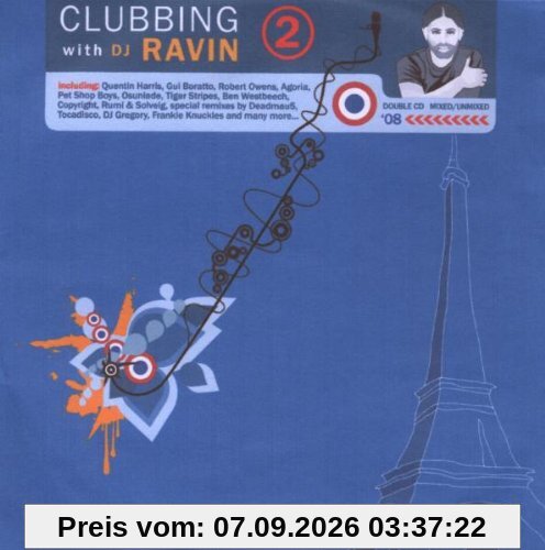 Clubbing 2 With DJ Ravin
