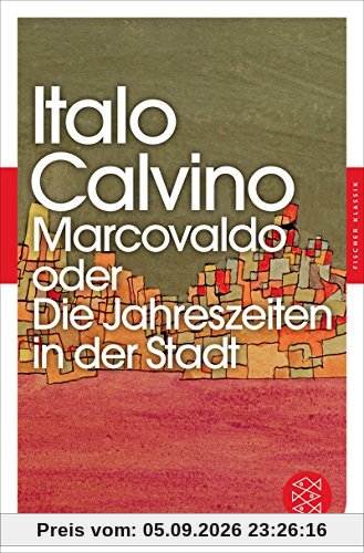 Marcovaldo oder Die Jahreszeiten in der Stadt: Erzählungen (Fischer Klassik)