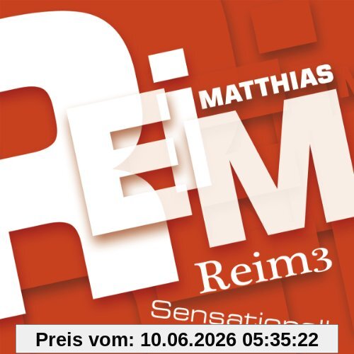 Reim 3/Sensationell