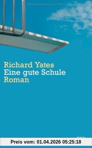 Eine gute Schule. Roman
