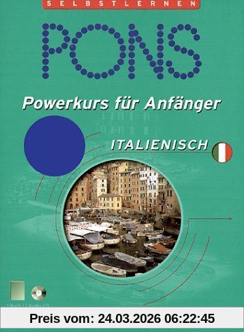 PONS Powerkurs für Anfänger, Audio-CDs m. Lehrbuch : Italienisch, 1 Audio-CD m. Lehrbuch, Neuauflage