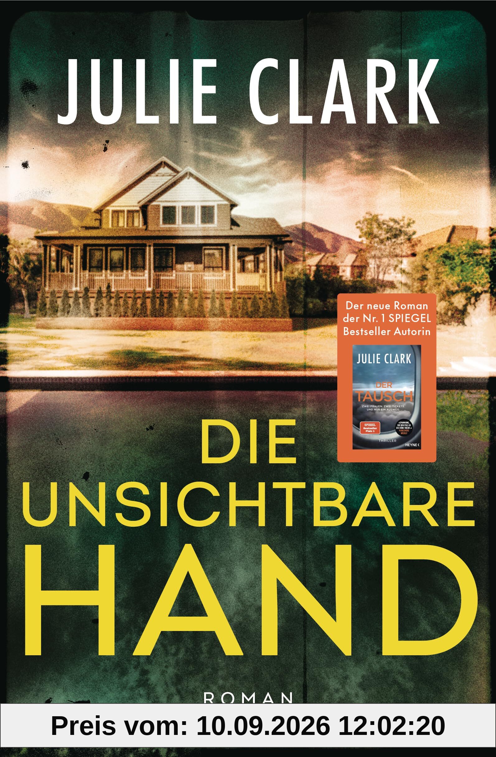 Die unsichtbare Hand: Roman – Der heiß ersehnte neue Roman der Nr.-1-SPIEGEL-Bestsellerautorin